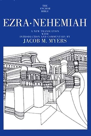 Ezra, Nehemiah (The Anchor Yale Bible Commentary | AYBC)