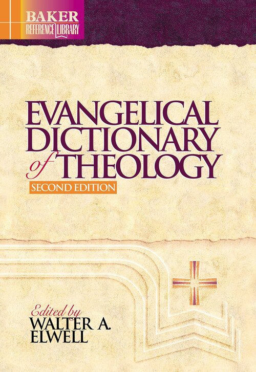 Evangelical Dictionary of Theology, 2nd Ed. | EDT  (Baker Reference Library)