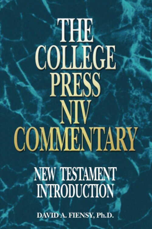 New Testament Introduction (The College Press NIV Commentary | CPNIVC)