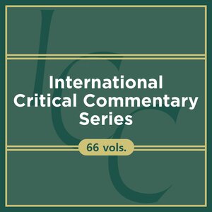 International Critical Commentary | ICC (66 vols.)