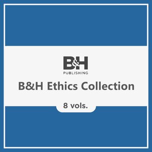 B&H Ethics Collection (8 vols.)