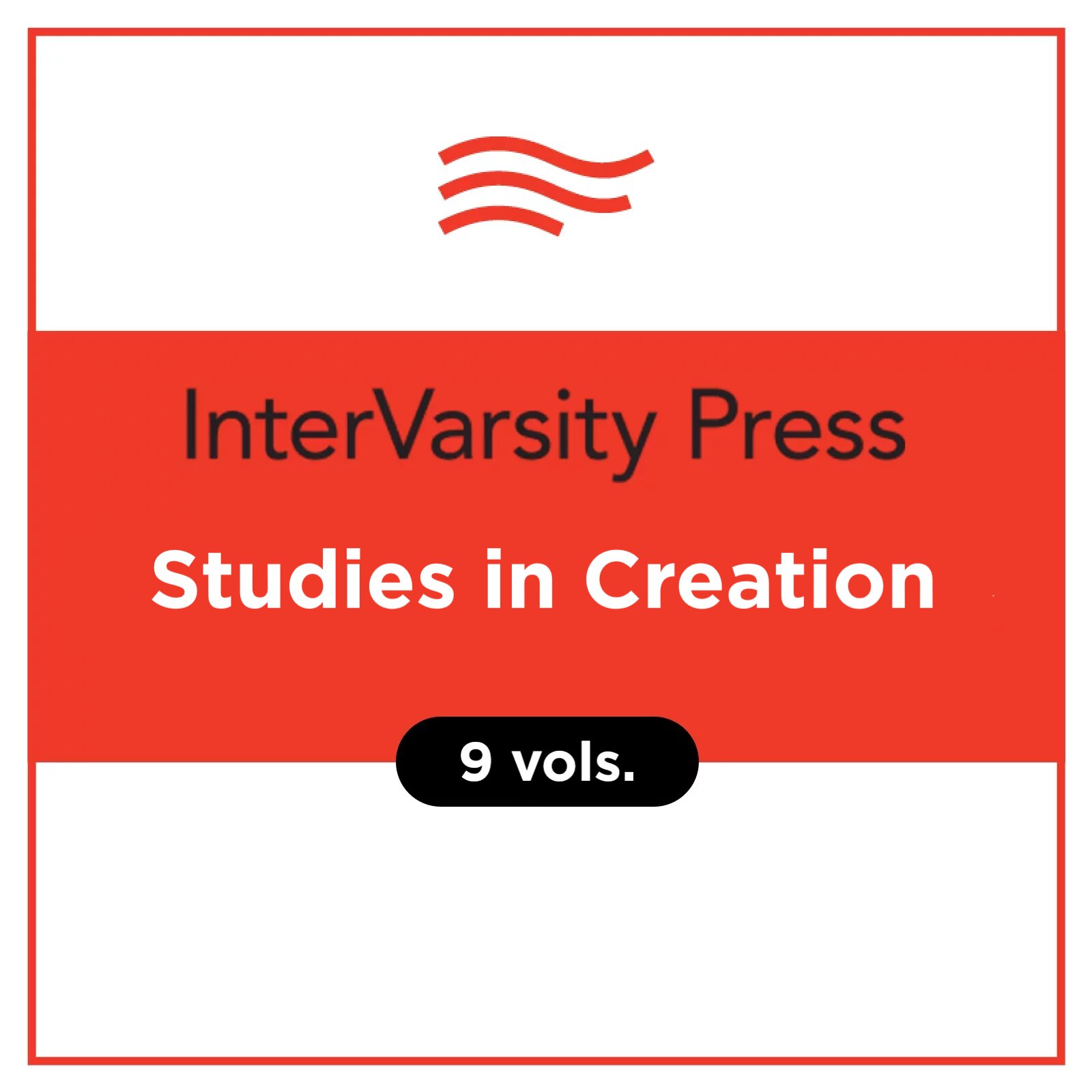 IVP Studies in Creation (9 vols.)