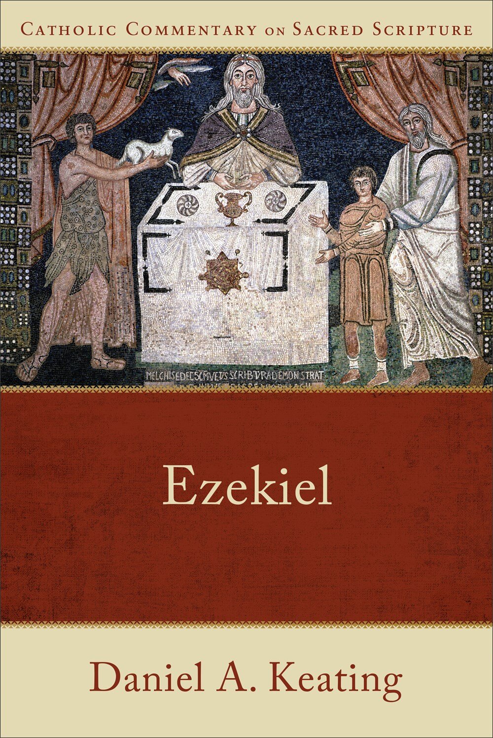 Ezekiel (Catholic Commentary on Sacred Scripture | CCSS)