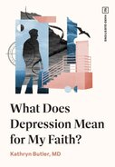 What Does Depression Mean for My Faith? (TGC Hard Questions)