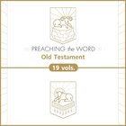 Preaching the Word Commentary: Old Testament (19 vols.)