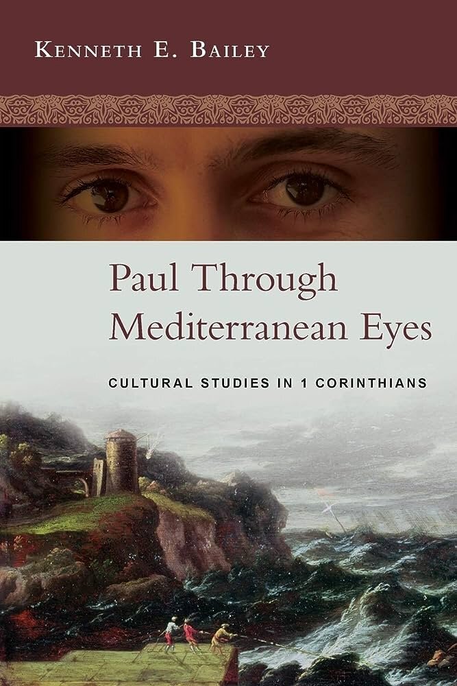 Paul through Mediterranean Eyes: Cultural Studies in 1 Corinthians