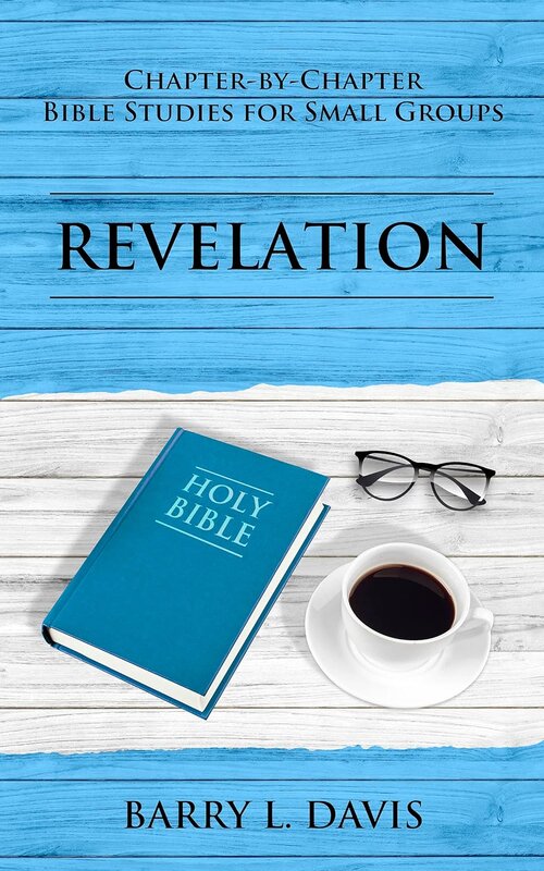 Revelation: Chapter-By-Chapter Bible Studies for Small Groups
