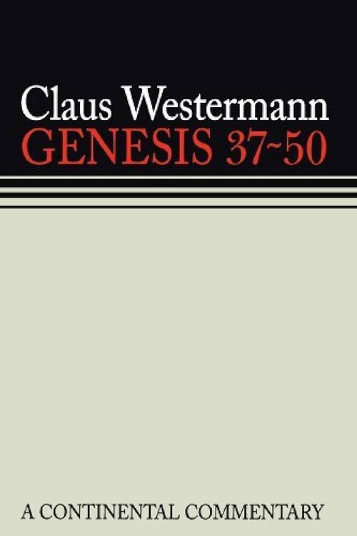 Genesis 37–50 (Continental Commentary | CC)