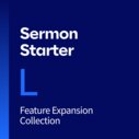Sermon Starter Feature Expansion, L