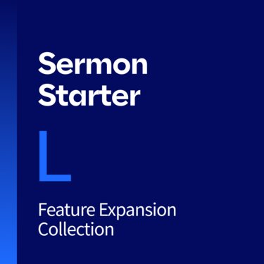 Sermon Starter Feature Expansion, L