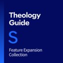 Theology Guide Feature Expansion, S