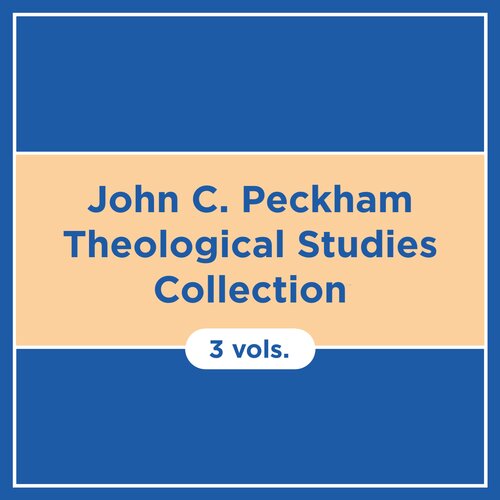 John C. Peckham Theological Studies Collection (3 vols.)