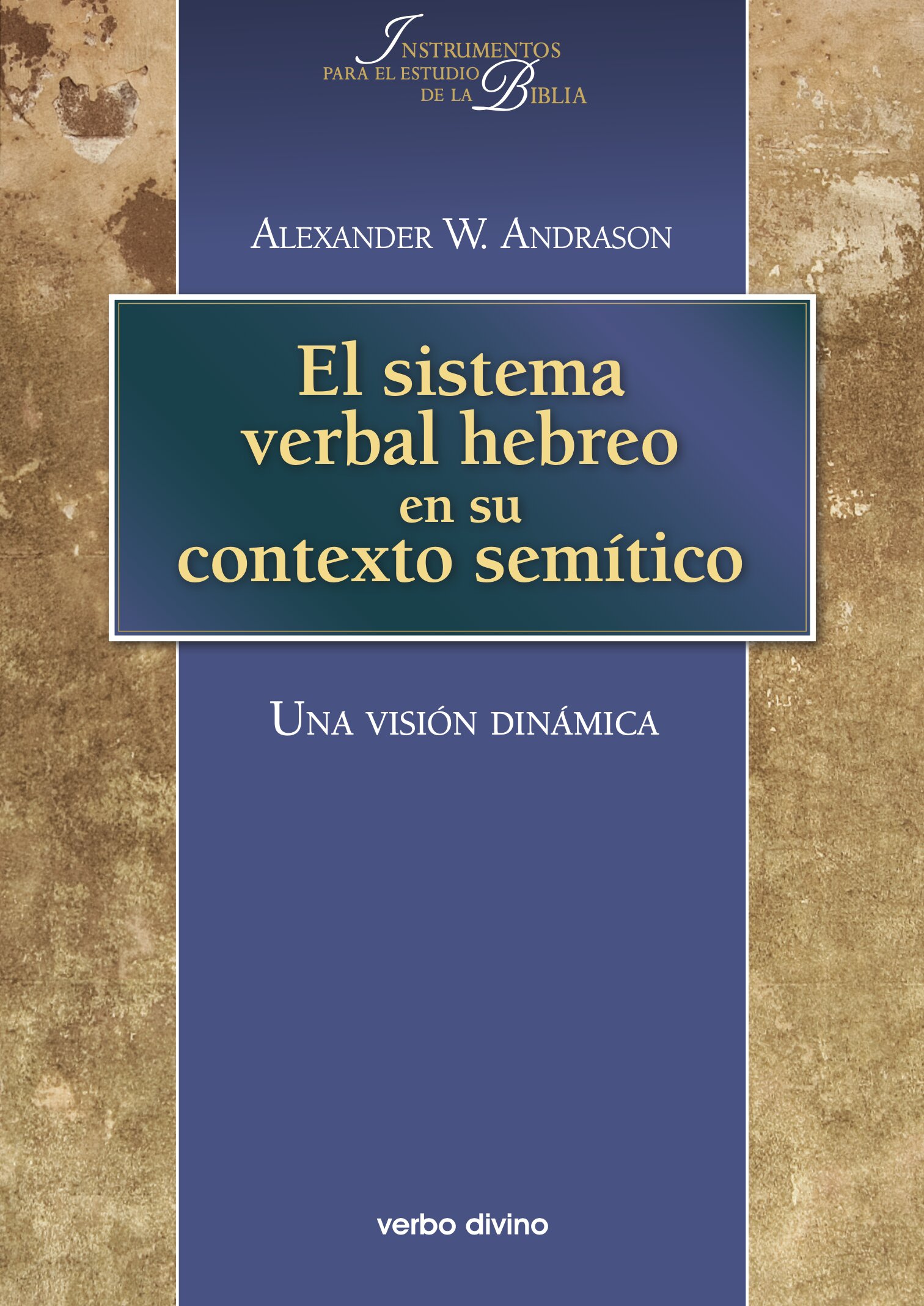 El sistema verbal hebreo en su contexto semítico