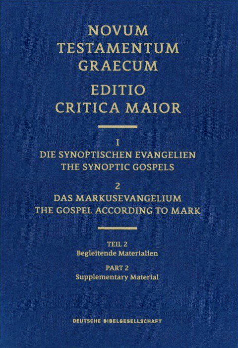 Markusevangelium: Begleitende Materialien (Editio Critica Maior | ECM) (Band I/2.2)