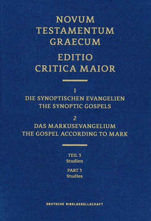Markusevangelium: Studien (Editio Critica Maior | ECM) (Band I/2.3)