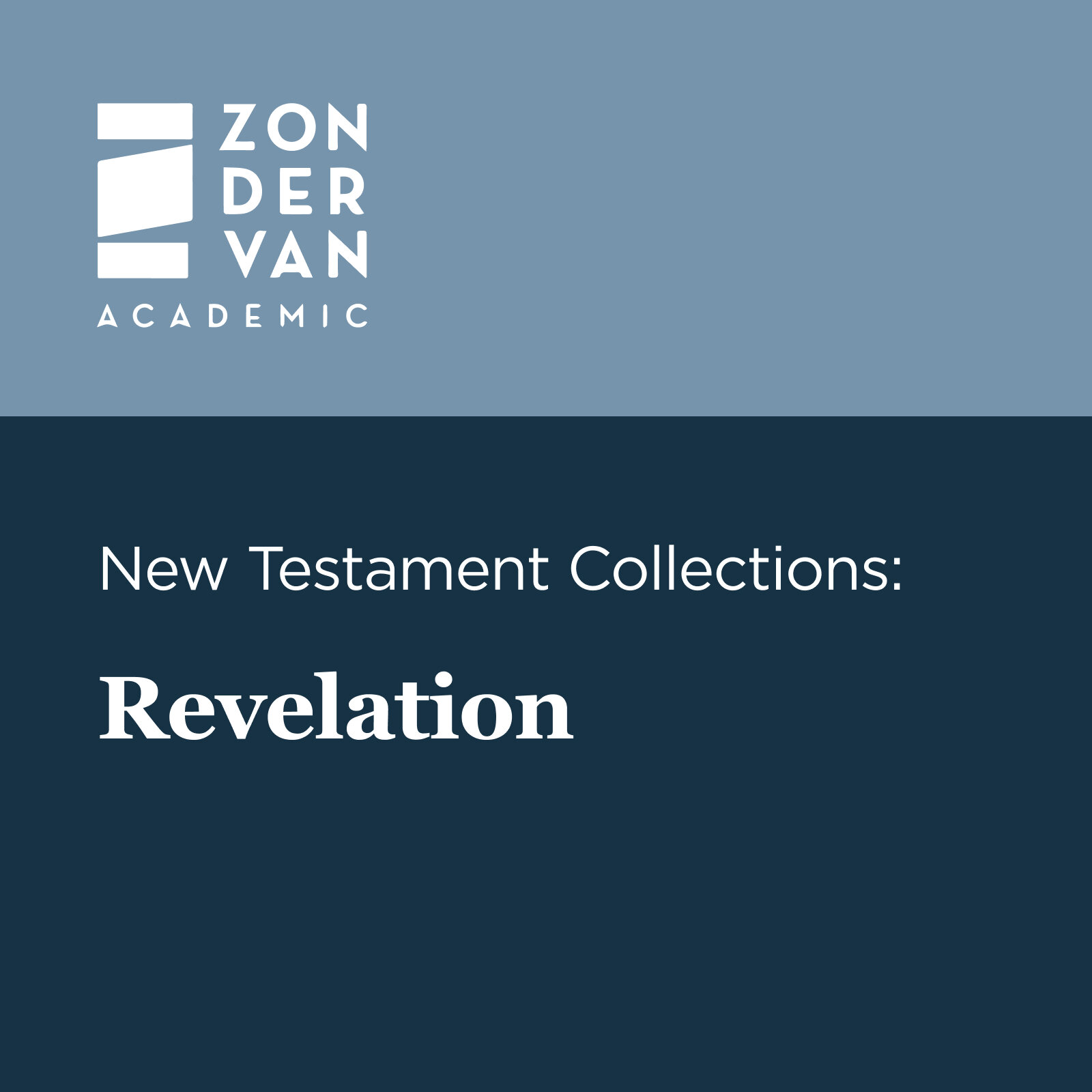 Zondervan Academic New Testament Collections: Revelation