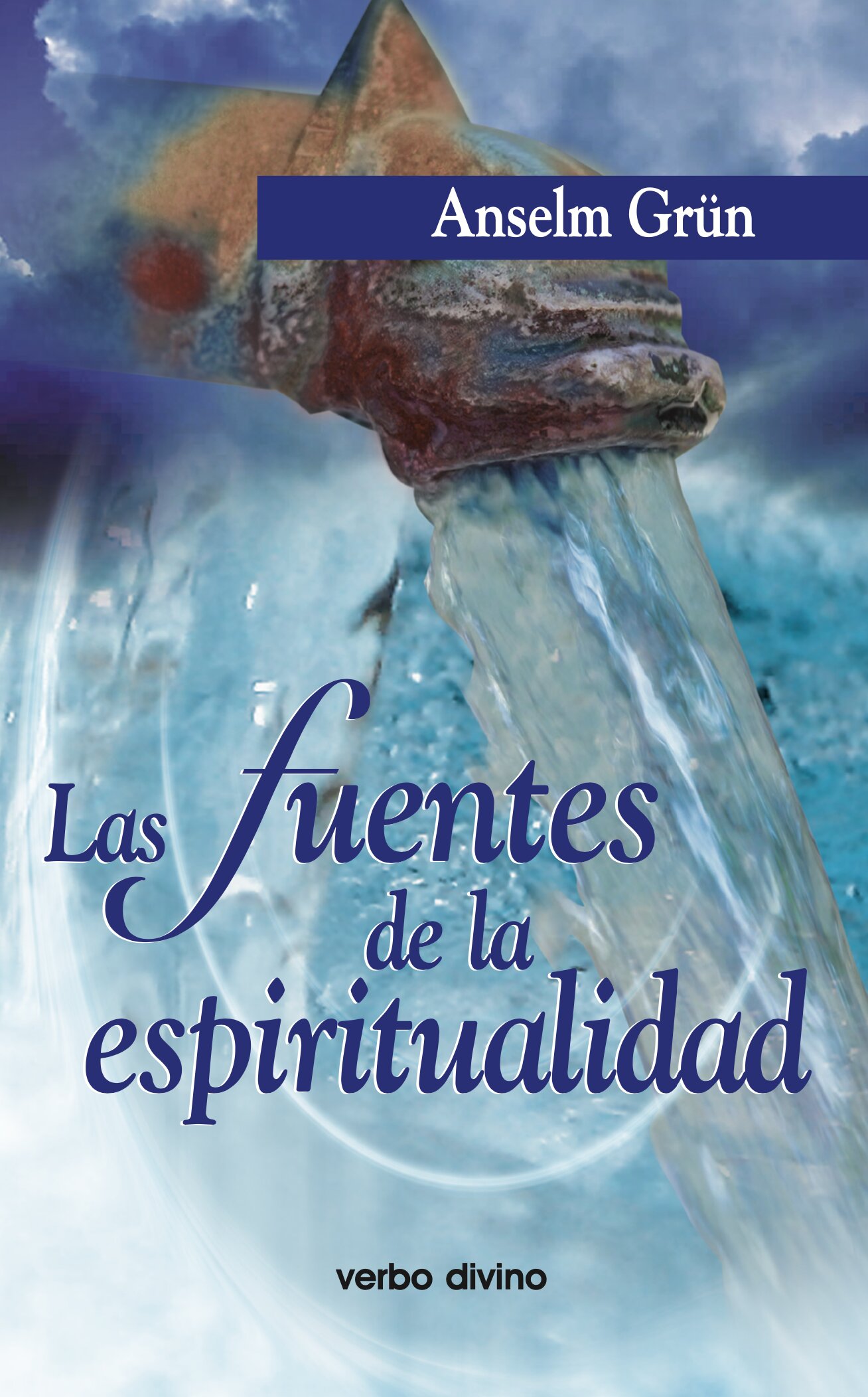 Las fuentes de la espiritualidad