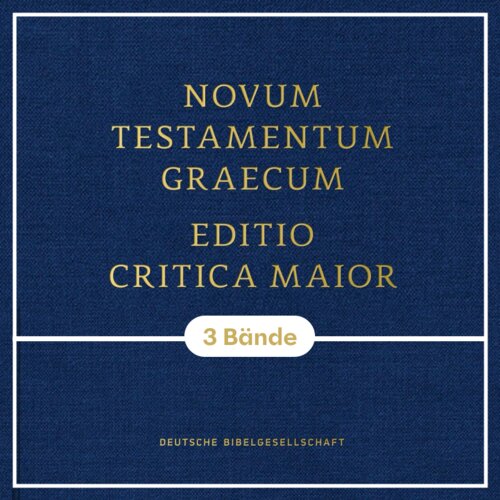 Novum Testamentum Graecum: Editio Critica Maior (ECM) (3 Bde.)