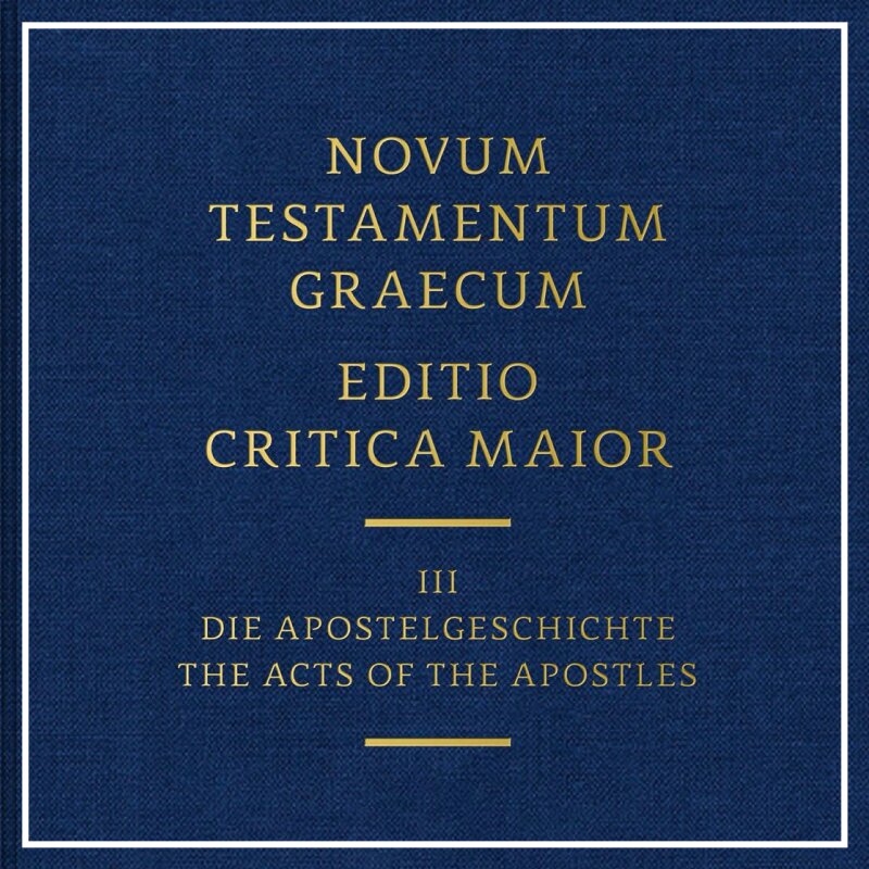Apostelgeschichte: Gesamtband (Editio Critica Maior | ECM) (Band III)