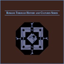 Romans through History and Culture Series (5 vols.)