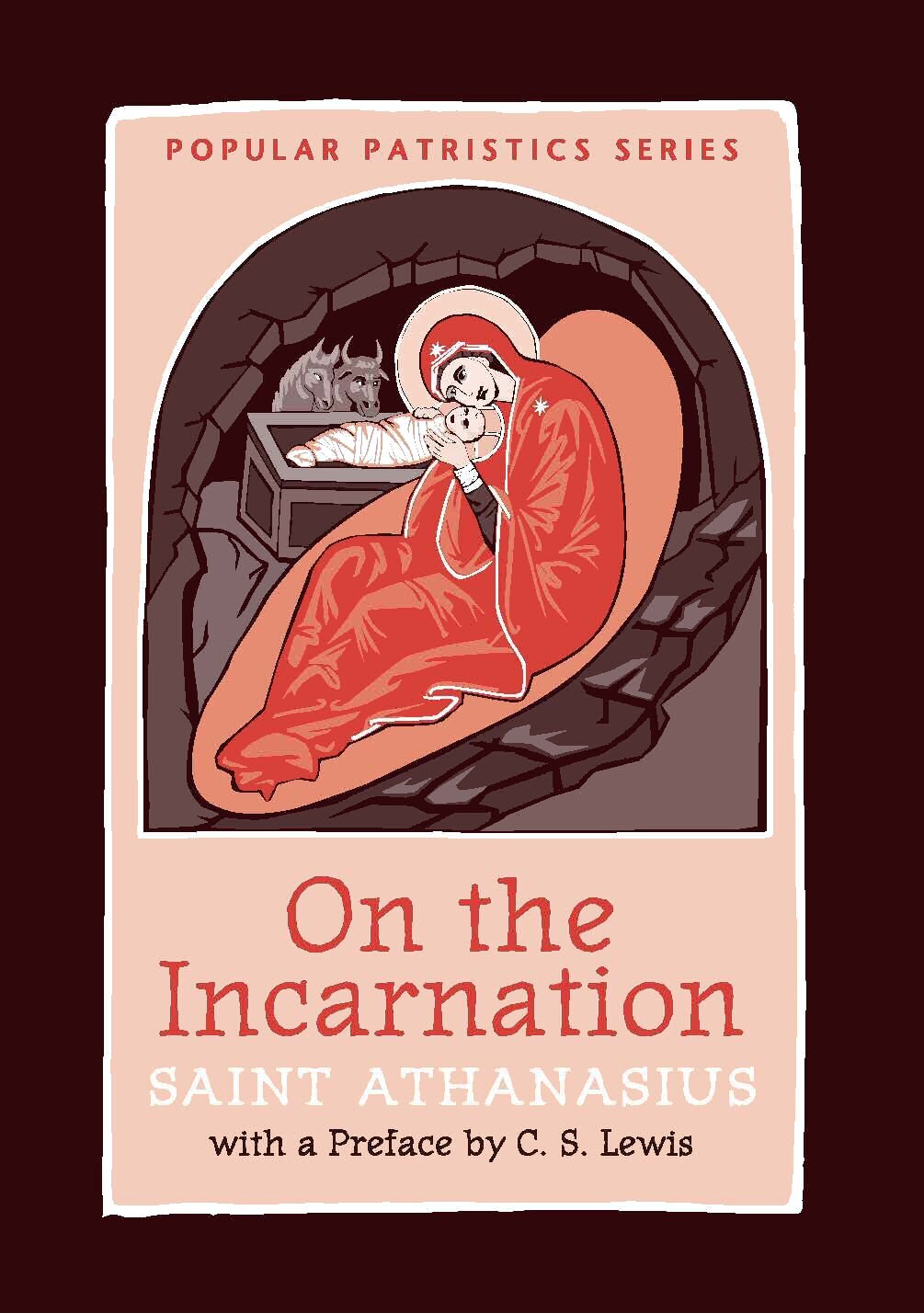 On the Incarnation: Translation (Popular Patristics Series)