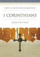 1 Corinthians (Smyth & Helwys Bible Commentary | SHBC)