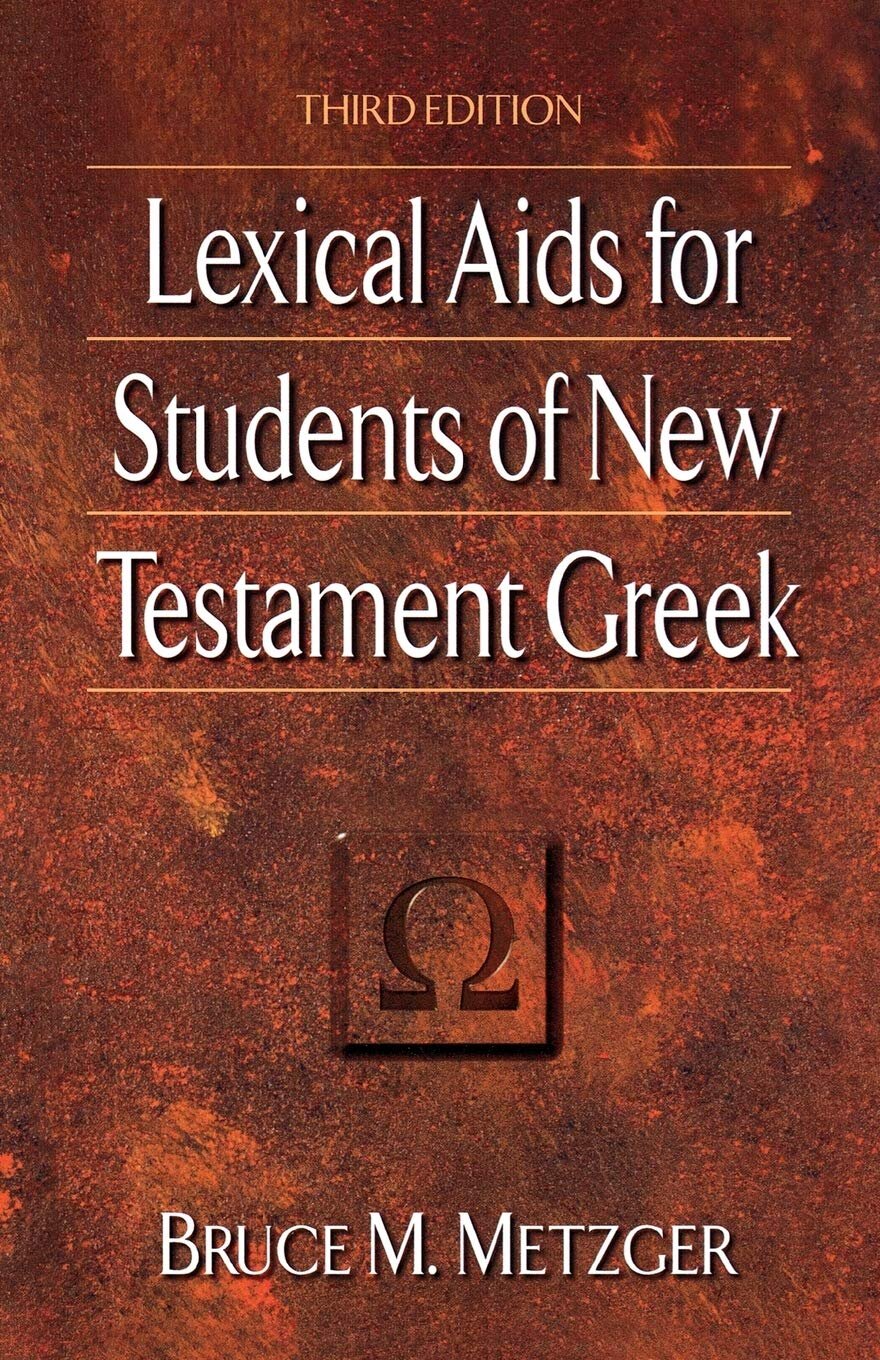 Lexical Aids for Students of New Testament Greek, 3rd ed.