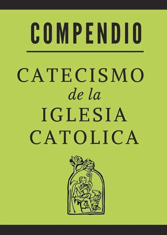 Compendio del Catecismo de la Iglesia Católica