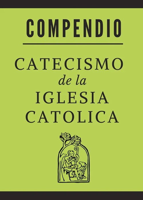 Compendio del Catecismo de la Iglesia Católica
