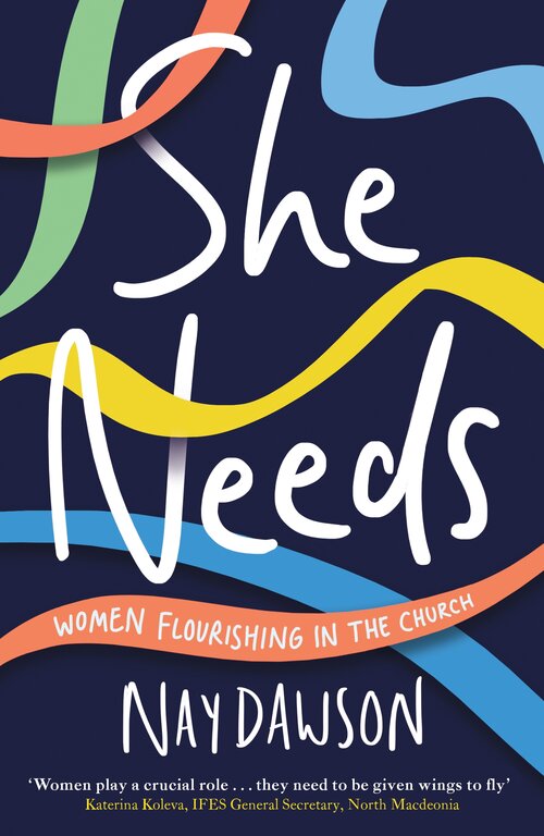 She Needs: Women Flourishing In The Church