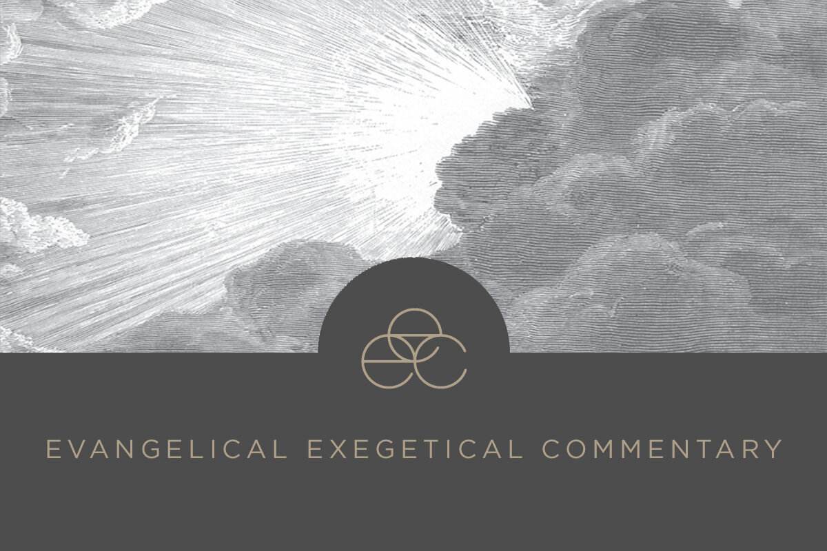 Evangelical Exegetical Commentary