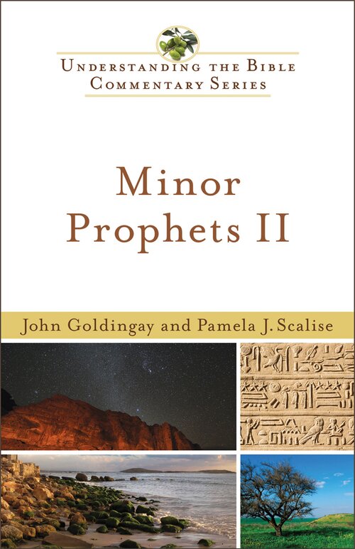 Minor Prophets II (Understanding the Bible Commentary | UBC)