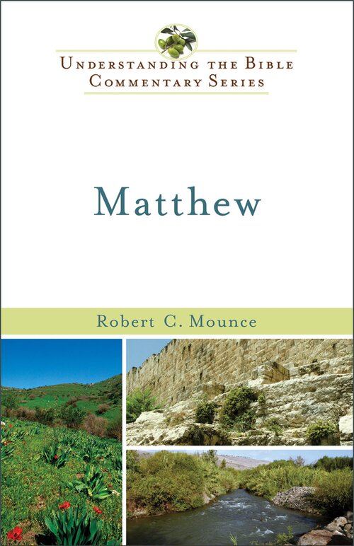 Matthew (Understanding the Bible Commentary | UBC)