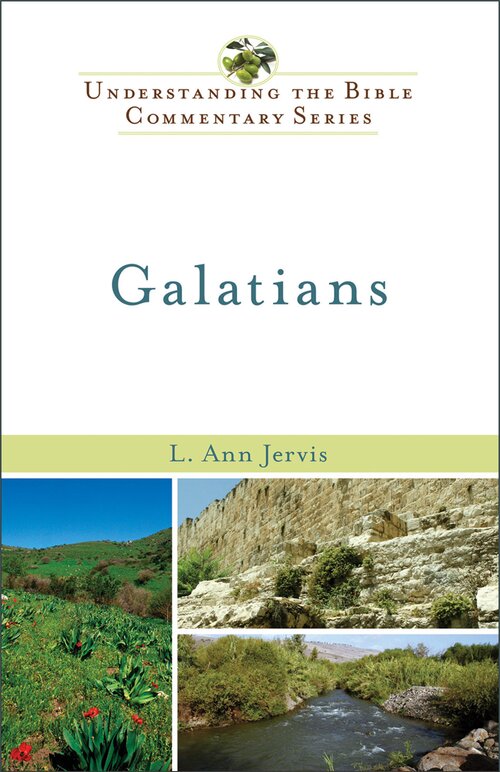 Galatians (Understanding the Bible Commentary | UBC)