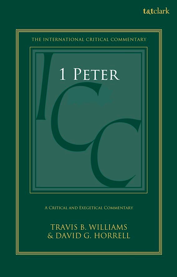 1 Peter: A Critical and Exegetical Commentary (International Critical Commentary | ICC)