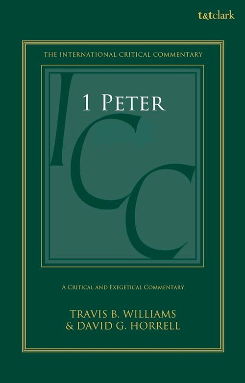 1 Peter: A Critical and Exegetical Commentary (International Critical Commentary | ICC)