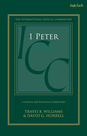 1 Peter: A Critical and Exegetical Commentary (International Critical Commentary | ICC)