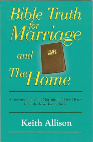 Bible Truths for Marriage and The Home | Logos Bible Software