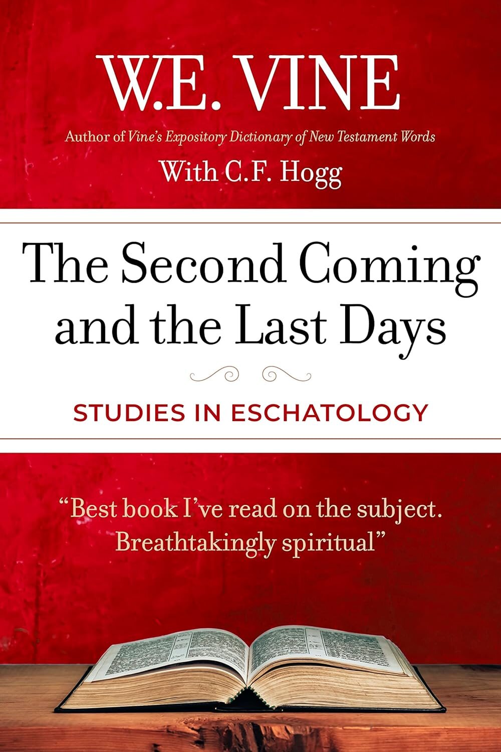 The Second Coming and the Last Days: Studies in Eschatology