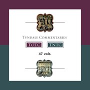 Tyndale Commentaries | TOTC/TNTC (47 vols.)