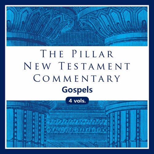 Gospel, 4 Vols. (Pillar New Testament Commentary | PNTC)      