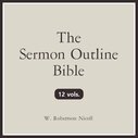 The Sermon Outline Bible (12 vols.)