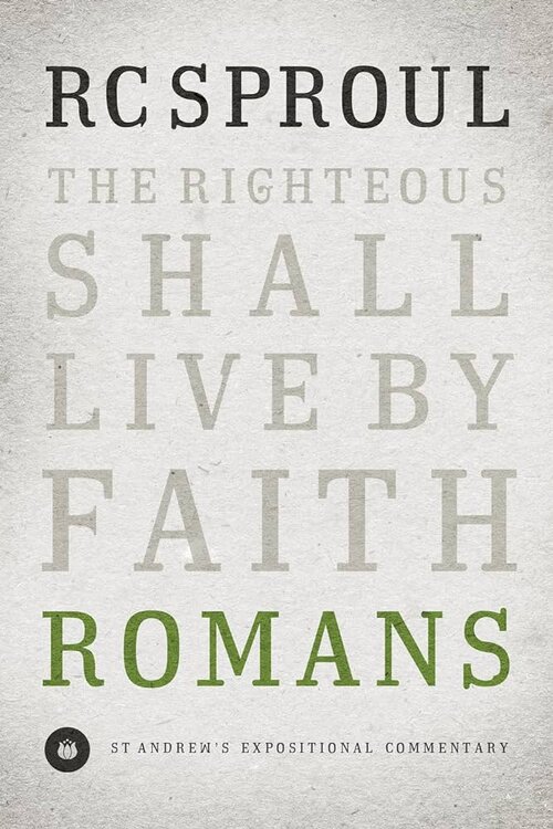 Romans (St. Andrew’s Expositional Commentary | StAEC)