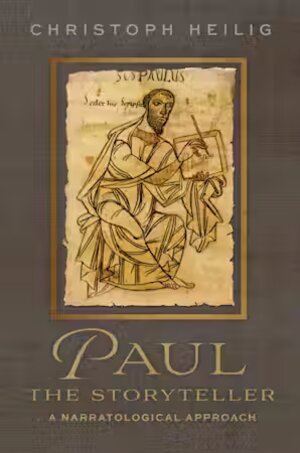 Paul the Storyteller: A Narratological Approach
