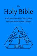 The Holy Bible with Deuterocanon/Apocrypha: British/International Edition (World English Bible | WEB)