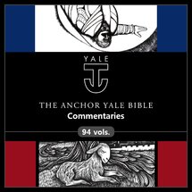 Anchor Yale Bible Commentary | AYBC (94 vols.)