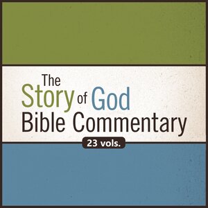 The Story of God Bible Commentary | SGBC (23 vols.)