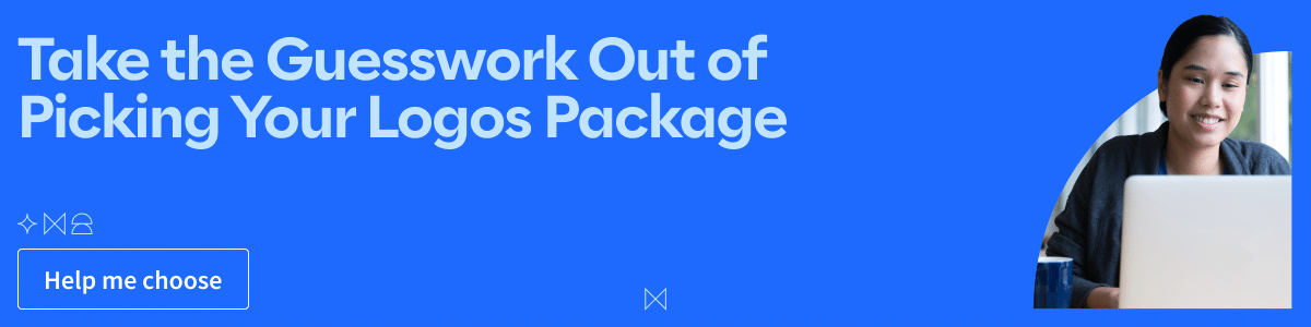 Add: Take the Guesswork Out of Picking Your Logos Package. Click to get help choosing.