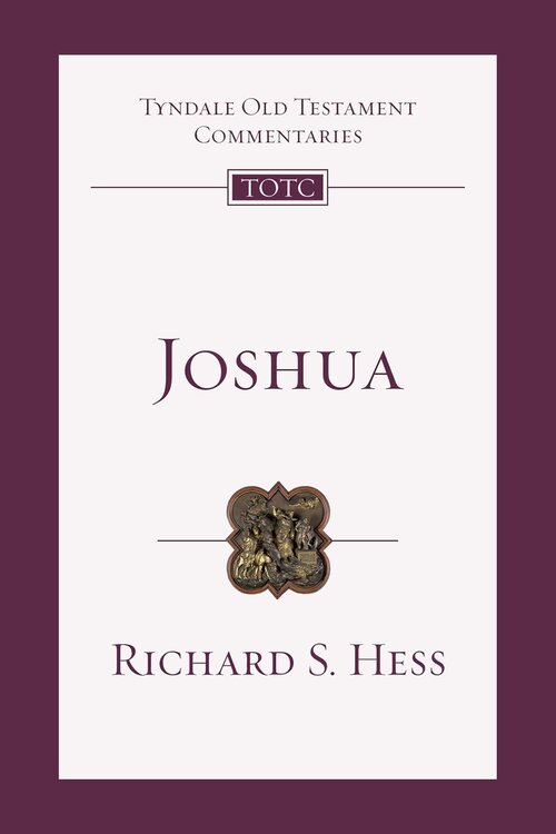 Joshua (Tyndale Old Testament Commentaries | TOTC)