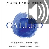 Called: The Crisis and Promise of Following Jesus Today (audio)